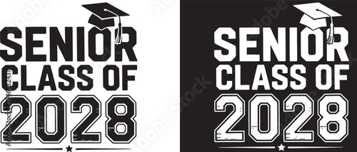 Senior of 2028 graduation t shirt typography