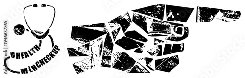 Medical stethoscope with "HEALTH CHECKUP" text, pointing hand gesture, distressed graphic style, health awareness symbol, diagnostic.