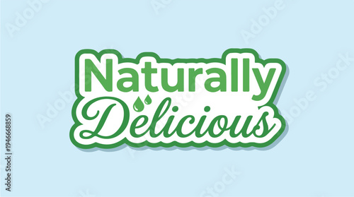 Naturally Delicious Text Logo Design.