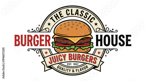 The Classic Burger House Juicy Burgers Quality Flavor Logo.