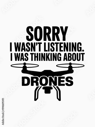 A quote about distraction accompanies a simple drone graphic. The black and white design focuses on minimalism and humor.