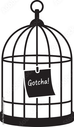 Bird cage with sticky note message saying gotcha vector illustration isolated on transparent background for april fools day pranks and trick concepts
