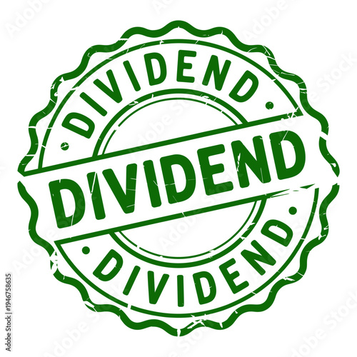 Green dividend stamp seal with grunge effect on white background