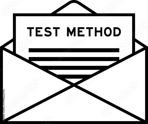 Envelope and letter sign with word test method as the headline