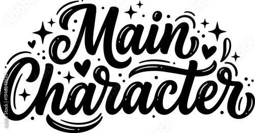 Black script lettering main character with decorative hearts stars and swirls vector design isolated on white background