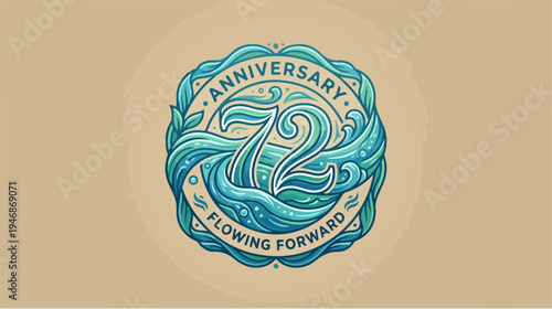 Anniversary Logo Celebrating Seventy-Two Years of Flowing Forward.