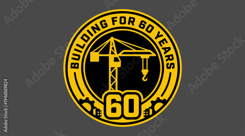 Celebrating 60 Years of Building Excellence with Construction Crane.
