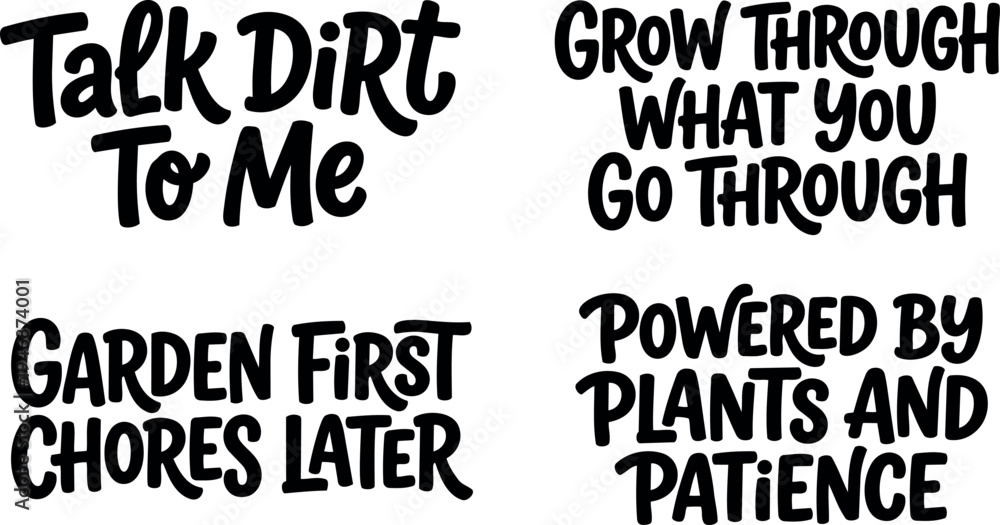 Obraz premium Hand lettering quotes about gardening patience and growth in bold black typography with casual style motivational phrases design
