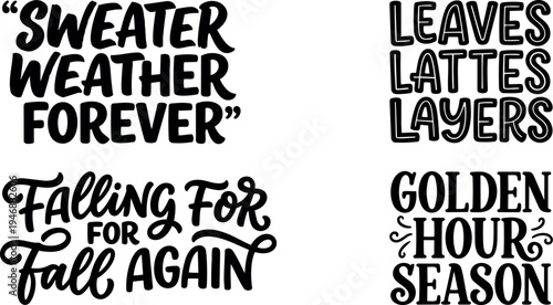 Black hand lettering quotes about fall season sweater weather golden hour and cozy latte layers in script style
