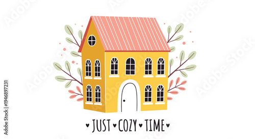 Cozy yellow two-story house with a pink roof is surrounded by green branches and leaves under the text saying just cozy time.