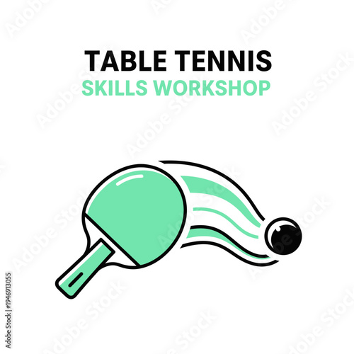 Dynamic Table Tennis Graphic: Skills Workshop Featuring Paddle, Ball, and Motion Trails