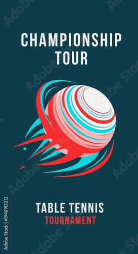 Dynamic Table Tennis Tournament: Championship Tour Announcement with Bold Graphic Design Aesthetic