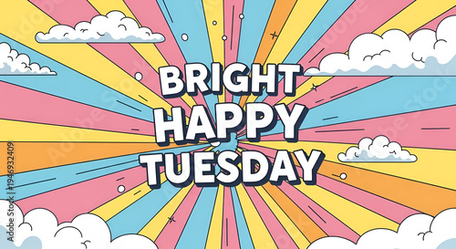 Vibrant Tuesday Morning Sunny Background.