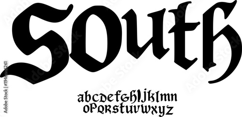 SOUTH Classic Blackletter Display Font Alphabet – Bold Gothic Medieval Font Type with Traditional Old English Style, Strong Typography Meaning for Tattoo Lettering, and Historical Graphic Design