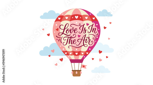 The phrase “Love Is In The Air” is written in elegant cursive calligraphy on a helium balloon, presented in modern romantic lettering against a white backdrop, as a stylish vector illustration for