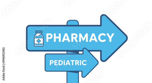 Pharmacy and Pediatric Directions: A Sign Indicating Healthcare Guidance and Medical Services