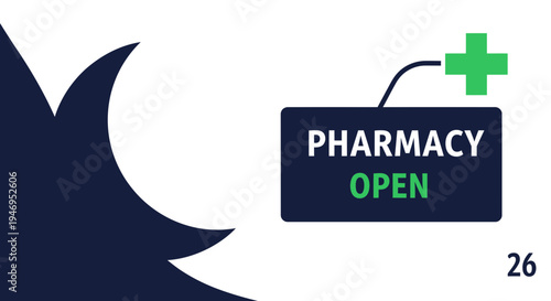Pharmacy Availability: Open Sign with a Green Cross Medical Healthcare Emblem