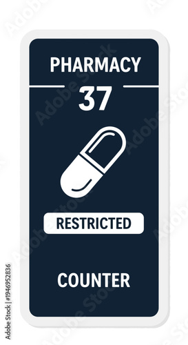 Pharmacy Counter Sign Illustrating Medicine Restriction and Number Display for Pharmacy Store