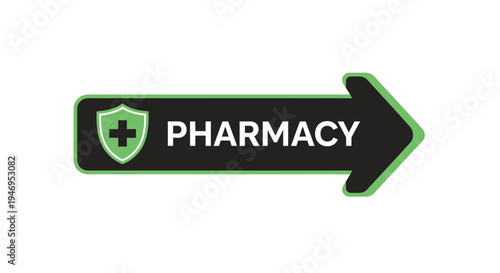 Pharmacy Directional Sign With Shield And Plus Symbol Indicating Medical Support And Assistance
