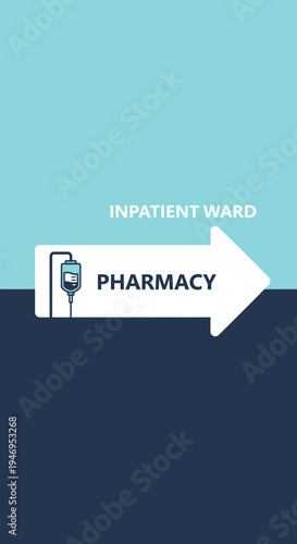 Pharmacy Directional Signage In Hospital Ward Illustrating Medical Treatment and Care Processes