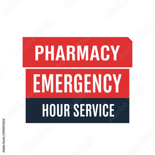 Pharmacy Emergency Hour Service Sign: Critical Access to Medications and Medical Support