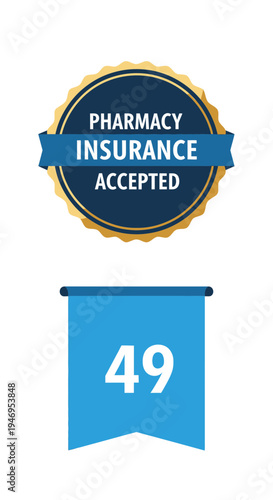 Pharmacy Insurance Accepted and Number Forty-Nine Banner Graphic Illustration Concept Design