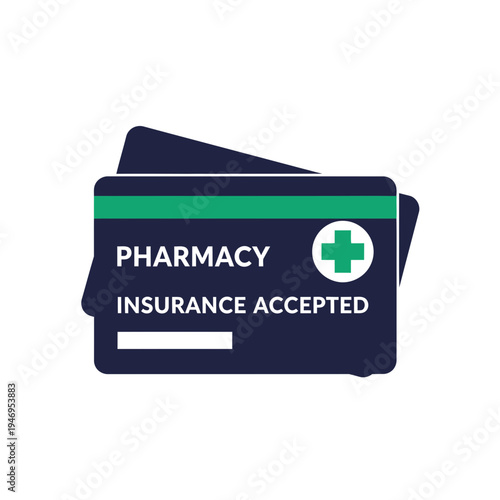 Pharmacy Insurance Card Indicating Acceptance of Coverage for Healthcare Services