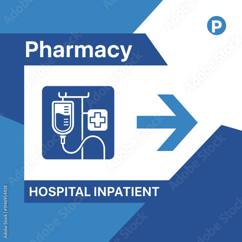 Pharmacy Sign Directing Patients to Hospital Inpatient Services with Medical Icons
