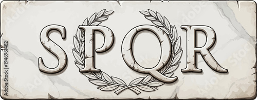 Ancient stone plaque featuring carved letters 'SPQR' surrounded by a laurel wreath, weathered texture