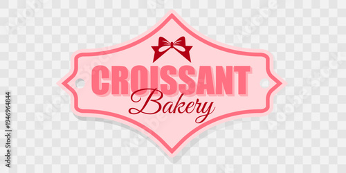 Advertising tag for bakery with croissant on pink background. Retro design. Bakery label with text. Croissant bakery advertising. Vintage label. Decorative element. Sweet dessert.Vector illustration. 