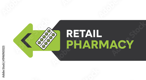 Pharmacy Sign Featuring Arrow, Pills, And Relevant Retail Pharmacy Information