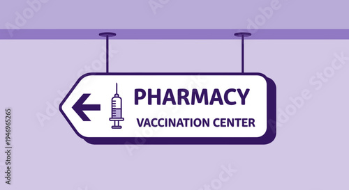 Pharmacy Signage Illustrating Direction to Vaccination Center for Public Health