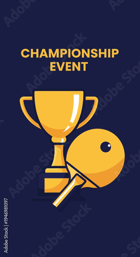 Iconic Championship Event Illustration Showcasing Ping Pong Trophy and Paddle with Creative Design
