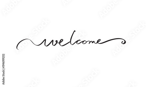 Welcome text font calligraphy hand written lettering script black color object icon welcome hello greeting card happy business vintage welcome congratulation headline welcome label banner poster event