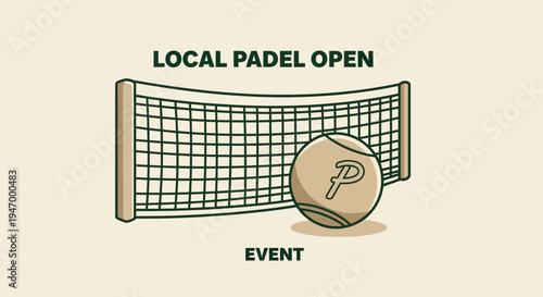 Local Padel Open Event Announcement With Ball and Net
