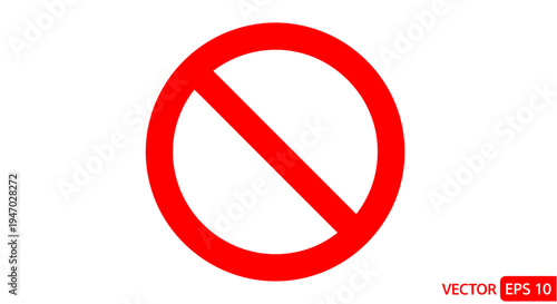 Red circle with line through symbol indicates prohibition or rejection