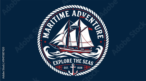 Maritime Adventure Explore the Seas Vintage Sailing Ship Emblem.