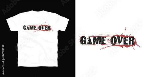 Game over t-shirt design with blood splash and grunge texture, fashion apparel typography vector art