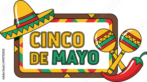 Cinco de Mayo celebration graphic with sombrero maracas and chili pepper on white