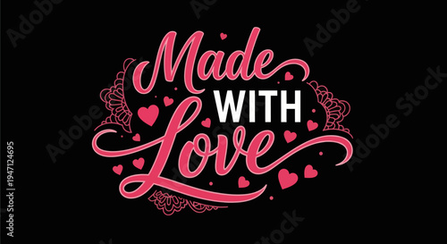 Made with love typography design