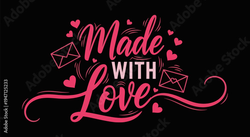 Made with love decorative text design