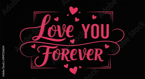 Love forever typography design