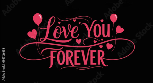 Love you forever text design