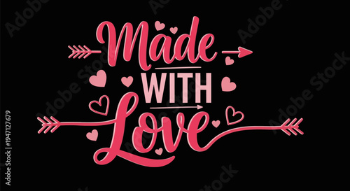 Made with love romantic typography
