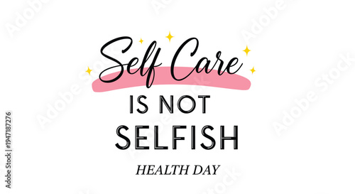 Vector self care quote typography illustration