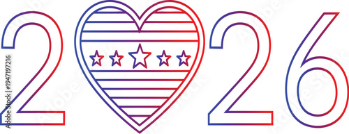 The year 2026 is stylized with patriotic red and blue outlines and a heart containing stars replacing the zero digit.