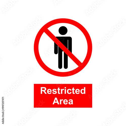 Restricted Area Sign No Entry Symbol Prohibition Warning Safety Icon