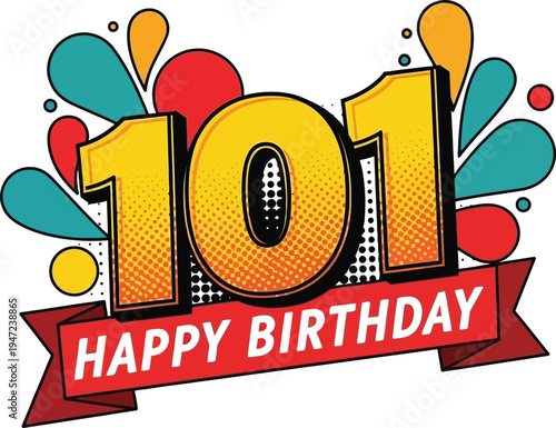 Comic style 101 happy birthday celebration design