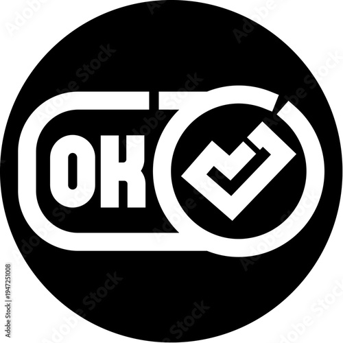 Minimalist ok symbol and check mark integrated into a single circular icon, representing approval, confirmation, success, and completion on a dark background