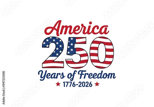 America Celebrates 250 Years of Freedom with Patriotic Typography and Stars
